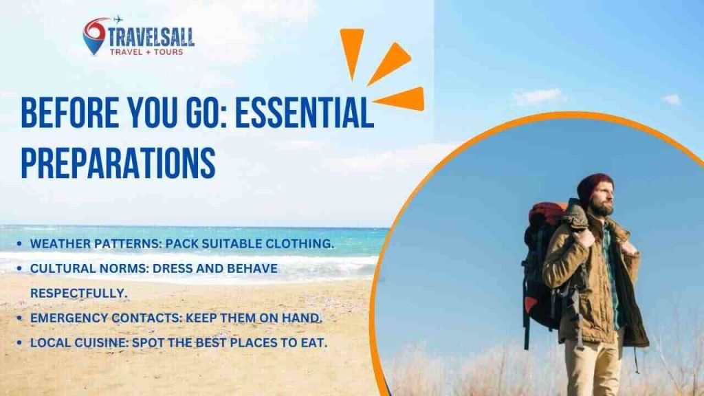 Before You Go: Essential Preparations