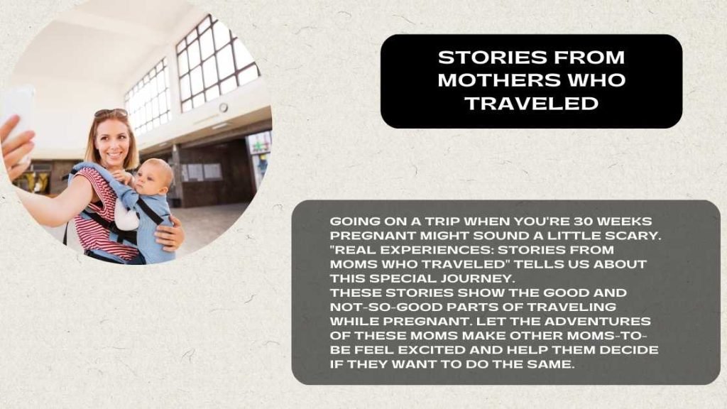 Stories From Mothers Who Traveled