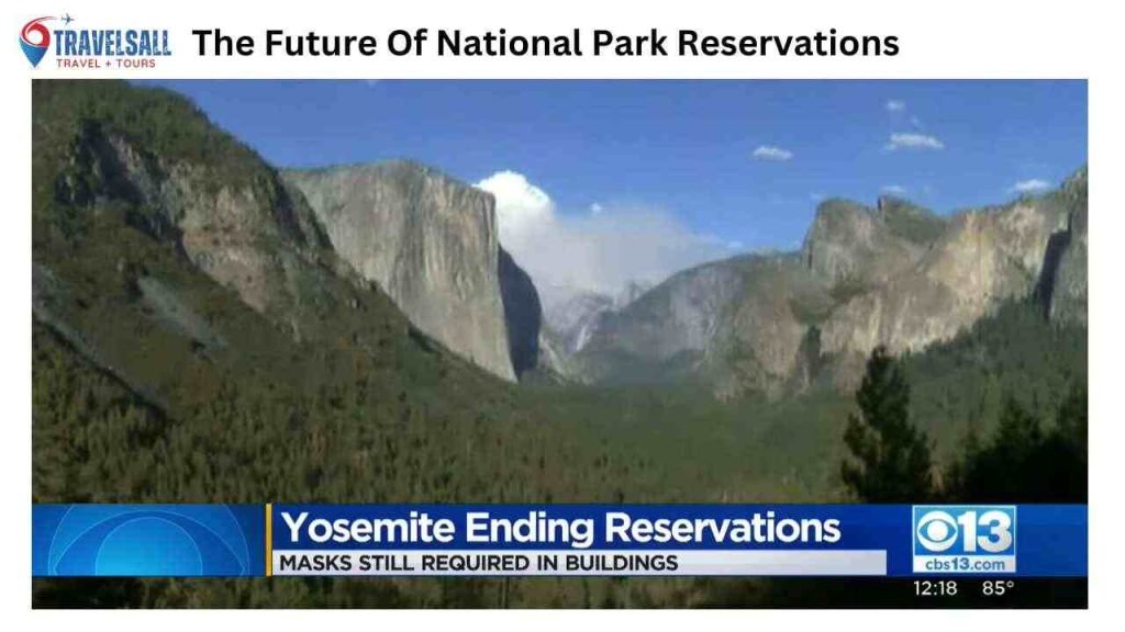 The Future Of National Park Reservations