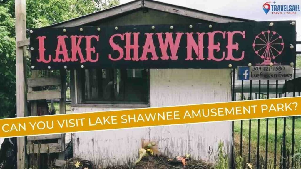 Can You Visit Lake Shawnee Amusement Park?